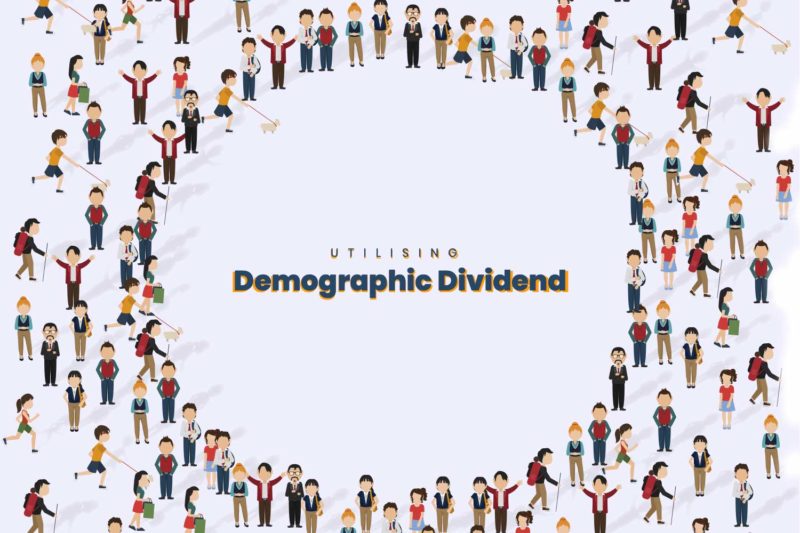 Utilising Demographic Dividend Achyuta Samanta